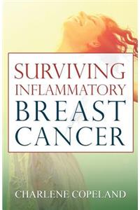 Surviving Inflammatory Breast Cancer