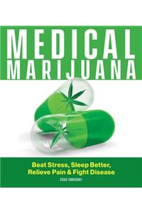 Medical Marijuana