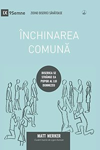 Închinarea comună (Corporate Worship) (Romanian)