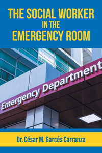 Social Worker in the Emergency Room