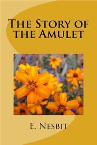 The Story of the Amulet