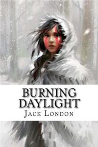 Burning Daylight