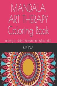 Mandala Art Therapy