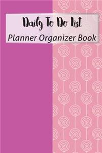 Daily To Do List Planner Organizer Book