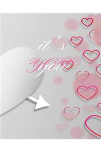 It's You: Valentine Day Gift Dot Grid Bullet Journal Notebook Size 8 by 10