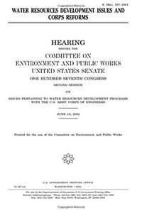 Water Resources Development Issues and Corps Reform