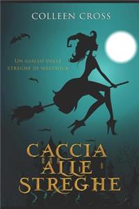 Caccia alle Streghe