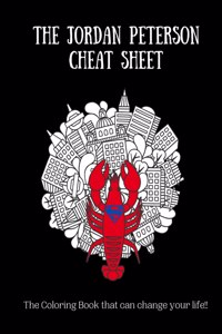Jordan Peterson Cheat Sheet: The coloring book that can change your life!