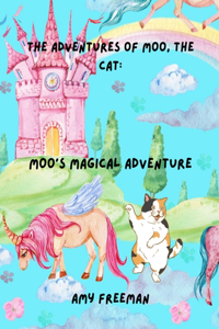 The Adventures of Moo, The Cat