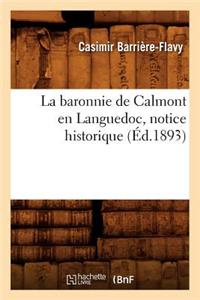 Baronnie de Calmont En Languedoc, Notice Historique (Éd.1893)