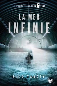 La 5e vague 2/La mer infinie