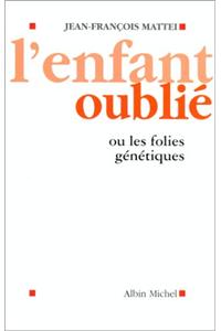 Enfant Oublie (L')