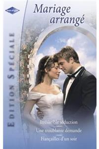Mariage Arrange (Harlequin Edition Speciale)
