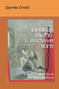 Benkos Biohò - L'esclave libre