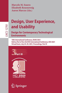 Design, User Experience, and Usability:  Design for Contemporary Technological Environments