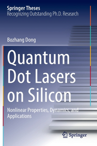 Quantum Dot Lasers on Silicon
