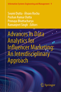 Advances in Data Analytics for Influencer Marketing: An Interdisciplinary Approach