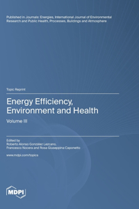 Energy Efficiency, Environment and Health