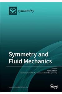 Symmetry and Fluid Mechanics