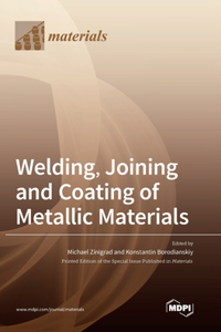 Welding, Joining and Coating of Metallic Materials