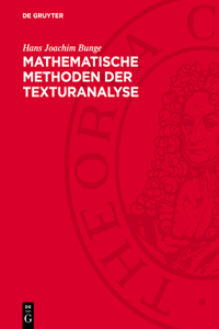 Mathematische Methoden Der Texturanalyse