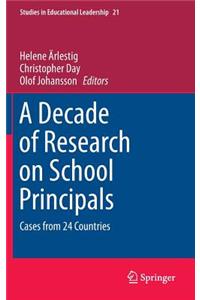 Decade of Research on School Principals