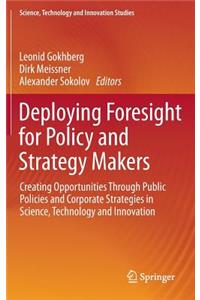 Deploying Foresight for Policy and Strategy Makers