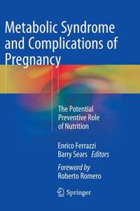 Metabolic Syndrome and Complications of Pregnancy