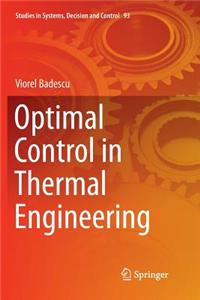 Optimal Control in Thermal Engineering
