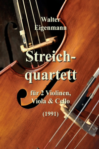 Streichquartett für 2 Violinen, Viola und Cello