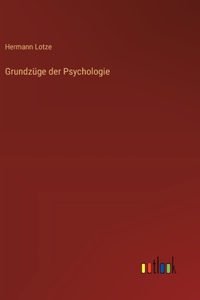 Grundzüge der Psychologie