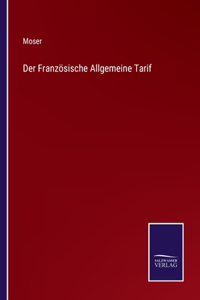 Der Französische Allgemeine Tarif