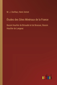 Études des Gites Minéraux de la France