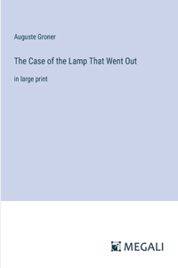 Case of the Lamp That Went Out