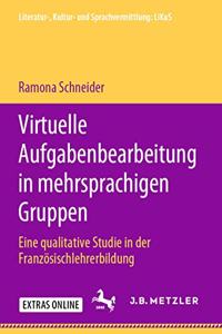 Virtuelle Aufgabenbearbeitung in Mehrsprachigen Gruppen