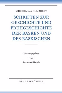 Schriften Zur Geschichte Und Fruhgeschichte Der Basken Und Des Baskischen