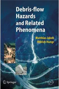 Debris-Flow Hazards and Related Phenomena