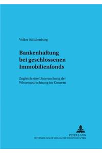 Bankenhaftung Bei Geschlossenen Immobilienfonds