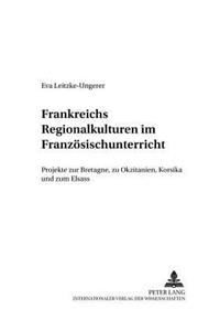 Frankreichs Regionalkulturen Im Franzoesischunterricht