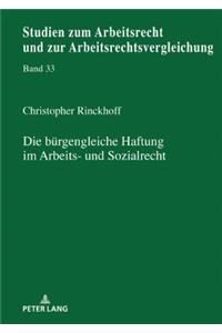 Die buergengleiche Haftung im Arbeits- und Sozialrecht