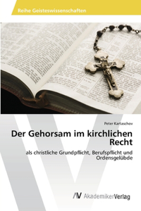 Gehorsam im kirchlichen Recht