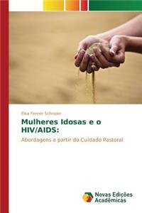 Mulheres Idosas e o HIV/AIDS