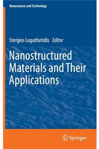 Nanostructured Materials and Their Applications