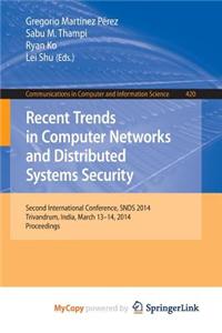 Recent Trends in Computer Networks and Distributed Systems Security