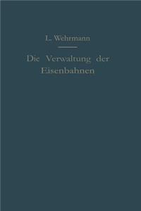 Die Verwaltung Der Eisenbahnen