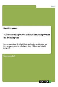 Schülerpartizipation am Bewertungsprozess im Schulsport