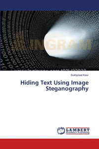 Hiding Text Using Image Steganography