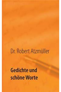 Gedichte und schöne Worte