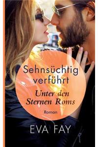Sehnsüchtig verführt