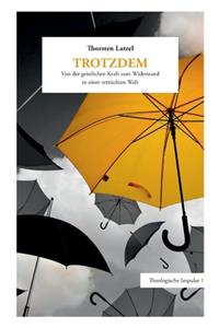 Trotzdem